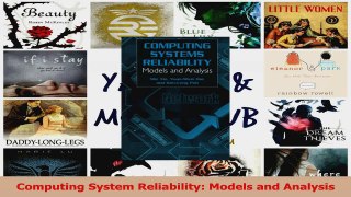 Read  Computing System Reliability Models and Analysis Ebook Free