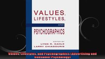 Values Lifestyles and Psychographics Advertising and Consumer Psychology