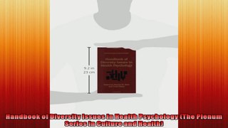 Handbook of Diversity Issues in Health Psychology The Plenum Series in Culture and