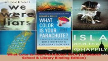 PDF Download  What Color Is Your Parachute 2014 Turtleback School  Library Binding Edition Read Full Ebook