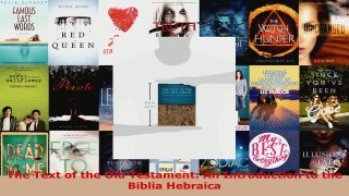 Read  The Text of the Old Testament An Introduction to the Biblia Hebraica EBooks Online