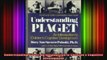 Understanding Piaget An Introduction to Childrens Cognitive Development