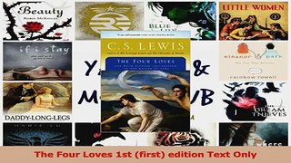 PDF Download  The Four Loves 1st first edition Text Only PDF Online