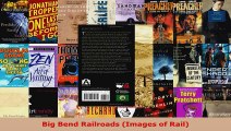 Read  Big Bend Railroads Images of Rail Ebook Free