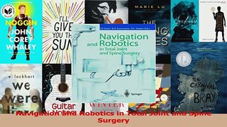 Read  Navigation and Robotics in Total Joint and Spine Surgery Ebook Free