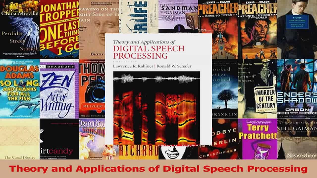 Theory and Applications of Digital Speech Processing Download