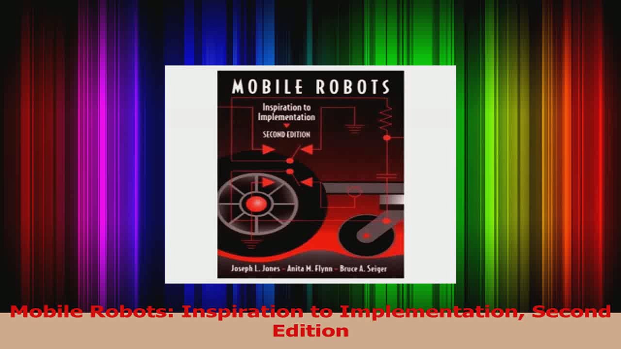 Read  Mobile Robots Inspiration to Implementation Second Edition Ebook Free