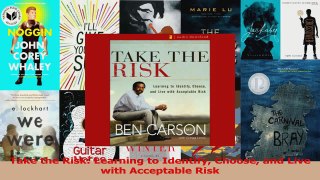 PDF Download  Take the Risk Learning to Identify Choose and Live with Acceptable Risk PDF Online