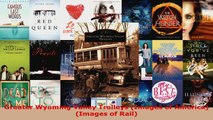 Read  Greater Wyoming Valley Trolleys Images of America Images of Rail EBooks Online