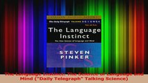 PDF Download  The Language Instinct The Science of Language and Mind Daily Telegraph Talking Science Read Online