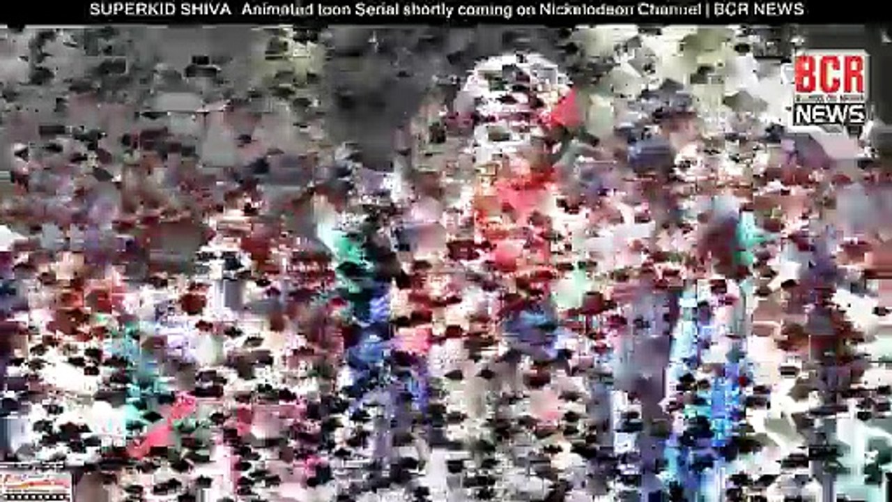 SUPERKID SHIVA   Animated toon Serial shortly coming on Nickelodeon Channel   BCR NEWS