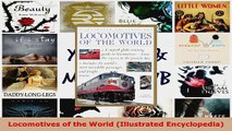Read  Locomotives of the World Illustrated Encyclopedia Ebook Free
