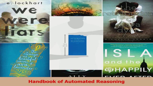 Handbook of Automated Reasoning Read Online
