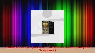 Read  Psalms 51150 Ancient Christian Commentary on Scripture Ebook Free