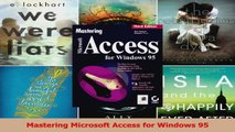 Download  Mastering Microsoft Access for Windows 95 PDF Online