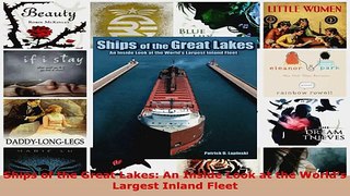 Read  Ships of the Great Lakes An Inside Look at the Worlds Largest Inland Fleet Ebook Free
