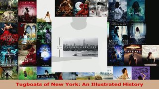 Read  Tugboats of New York An Illustrated History Ebook Free