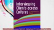 Interviewing Clients across Cultures A Practitioners Guide