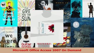 Read  Microsoft Office Access 2007 On Demand Ebook Online