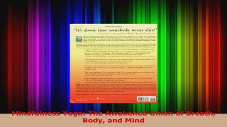 PDF Download  Mindfulness Yoga The Awakened Union of Breath Body and Mind Read Online
