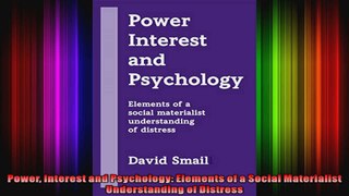 Power Interest and Psychology Elements of a Social Materialist Understanding of Distress