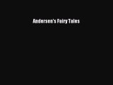 Andersen's Fairy Tales [Read] Full Ebook