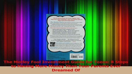 The Motley Fool Investment Guide for Teens 8 Steps to Having More Money Than Your Parents PDF