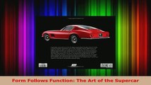 Read  Form Follows Function The Art of the Supercar EBooks Online