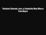 Thailand Vietnam Laos & Cambodia Map (Marco Polo Maps) [PDF Download] Full Ebook