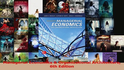 Download  Managerial Economics  Organizational Architecture 6th Edition Ebook Free