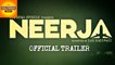 'Neerja' OFFICIAL Trailer | Sonam Kapoor | Shabana Azmi | Review