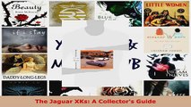 Read  The Jaguar XKs A Collectors Guide PDF Online