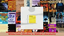 PDF Download  Wilderness in the Bible Toward a Theology of Wilderness Studies in Biblical Literature Download Online