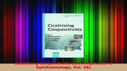 PDF Download  Cicatrising Conjunctivitis Developments in Ophthalmology Vol 28 PDF Online