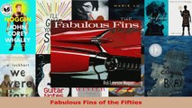 Read  Fabulous Fins of the Fifties EBooks Online