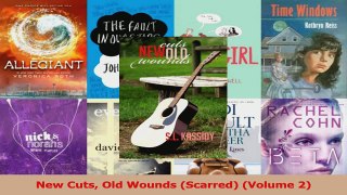 Read  New Cuts Old Wounds Scarred Volume 2 Ebook Free