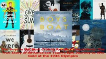 The Boys in the Boat Young Readers Adaptation The True Story of an American Teams Epic PDF