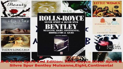 Download Video: Read  RR Silver Spirit 2nd Edition RollsRoyce Silver Spirit  Silvre Spur Bentley EBooks Online