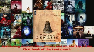 Read  Rethinking Genesis The Source and Authorship of the First Book of the Pentateuch EBooks Online