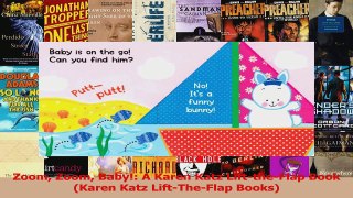 Zoom Zoom Baby A Karen Katz LifttheFlap Book Karen Katz LiftTheFlap Books Read Online