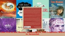 Read  Like Fire in the Bones Listening for the Prophetic Word in Jeremiah EBooks Online