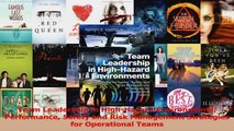 Read  Team Leadership in HighHazard Environments Performance Safety and Risk Management Ebook Free