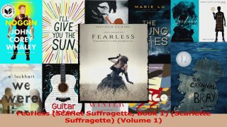 Read  Fearless Scarlet Suffragette Book 1 Scarlette Suffragette Volume 1 Ebook Free