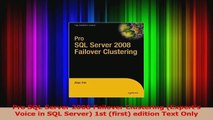 Pro SQL Server 2008 Failover Clustering Experts Voice in SQL Server 1st first edition PDF