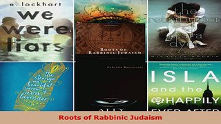 Read  Roots of Rabbinic Judaism Ebook Free