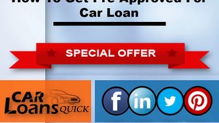 How to get pre approved for a car loan with bad credit