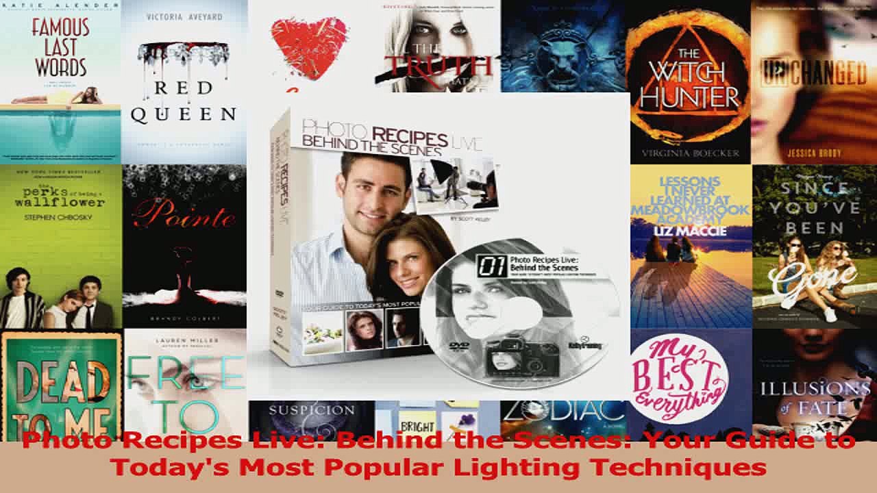 Photo Recipes Live Behind the Scenes Your Guide to Todays Most Popular Lighting Read Online
