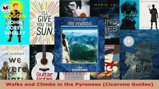 Read  Walks and Climbs in the Pyrenees Cicerone Guides Ebook Free