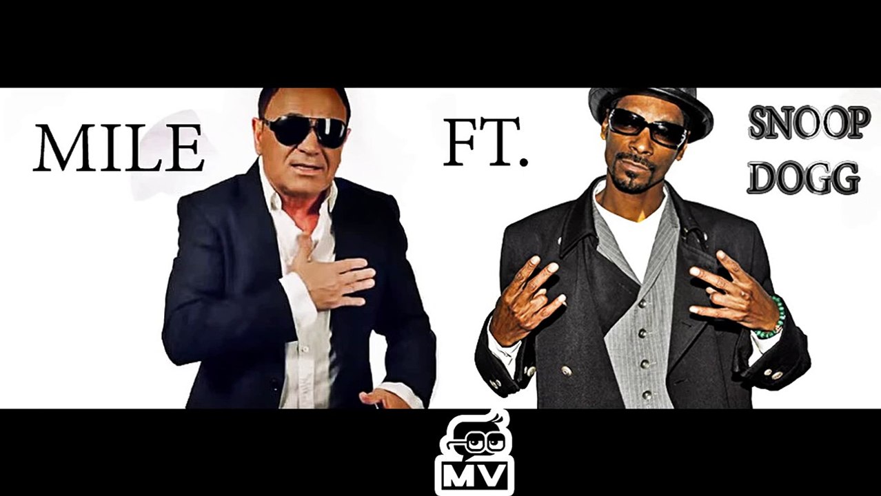 Snoop Dogg feat. Mile Kitic (Official 2015) HD