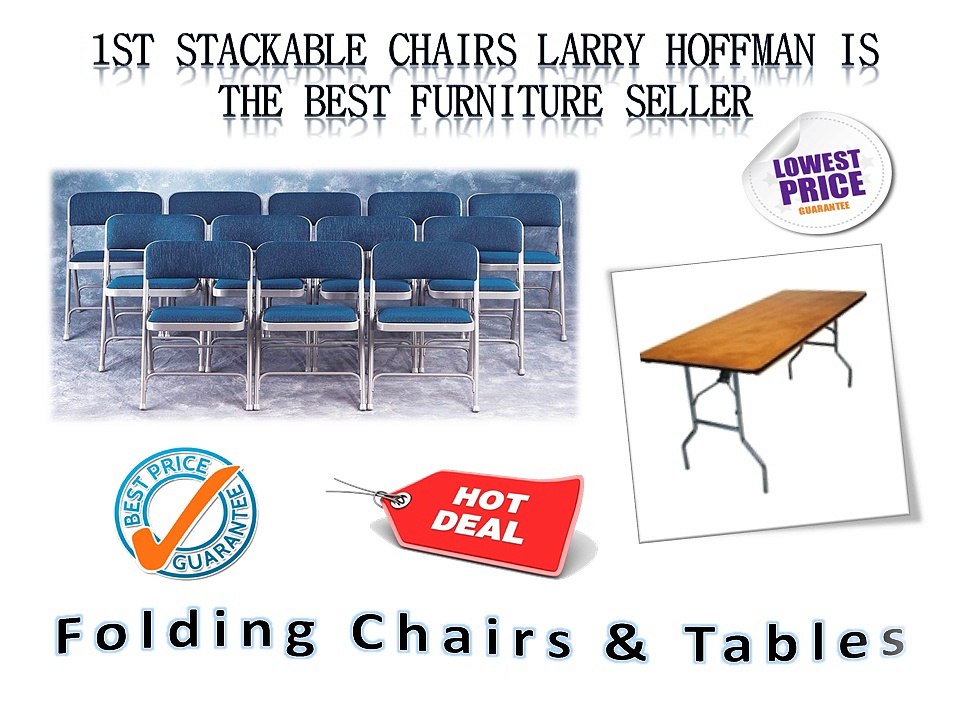 1st Stackable Chairs Larry Hoffman is the Best Furniture Seller